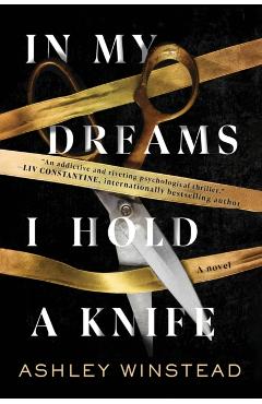 In My Dreams I Hold a Knife - Ashley Winstead