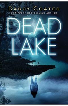 Dead Lake - Darcy Coates
