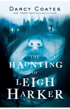 The Haunting of Leigh Harker - Darcy Coates