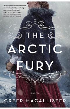 The Arctic Fury - Greer Macallister