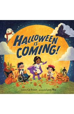 Halloween Is Coming! - Cal Everett