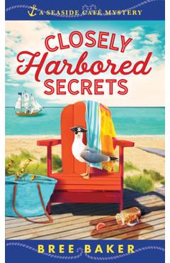 Closely Harbored Secrets - Bree Baker