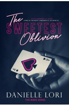 The Sweetest Oblivion