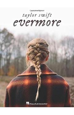 Taylor Swift - Evermore Piano/Vocal/Guitar Songbook - Taylor Swift