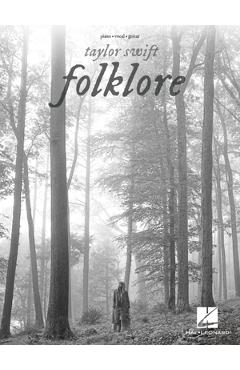 Taylor Swift - Folklore: Piano/Vocal/Guitar Songbook - Taylor Swift