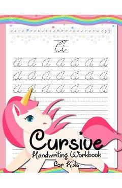 Cursive Handwriting Workbook for Kids: Cursive Beginners Workbook for Girls Cursive Letters Tracing Book Cursive Writing Practice Book To Learn Writin - Jenis Jean