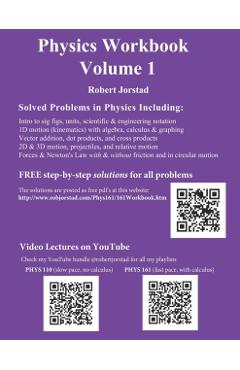 Physics Workbook Volume 1 - Rob Jorstad