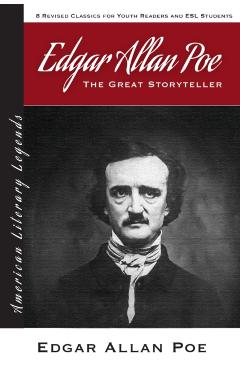 Edgar Allan Poe: The Great Storyteller - 8 Revised Classics for Youth and ESL Students - American Literary Classics - Prime Press