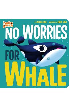 No Worries for Whale - Michael Dahl