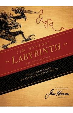 Jim Henson\'s Labyrinth: The Novelization - Jim Henson