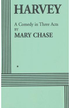 Harvey - Mary Chase