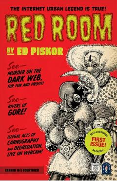 Red Room: The Antisocial Network - Ed Piskor