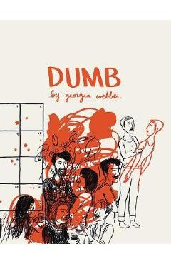 Dumb: Living Without a Voice - Georgia Webber