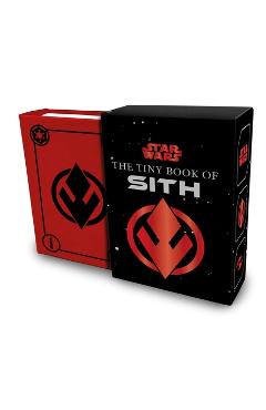 Star Wars: The Tiny Book of Sith (Tiny Book): Knowledge from the Dark Side of the Force - S. T. Bende