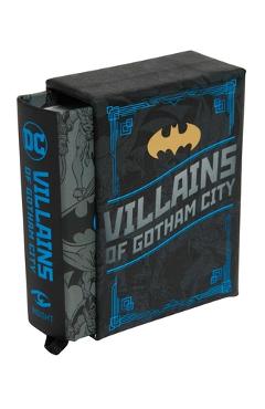DC Comics: Villains of Gotham City (Tiny Book): Batman\'s Rogues Gallery - Mike Avila