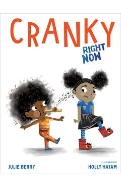 Cranky Right Now - Julie Berry