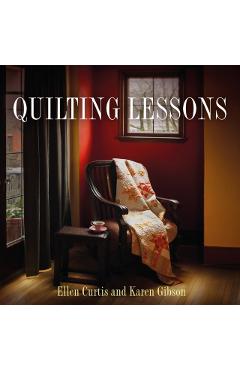 Quilting Lessons - Ellen Curtis - Imagine 1