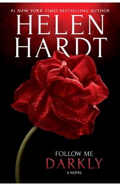 Follow Me Darkly - Helen Hardt