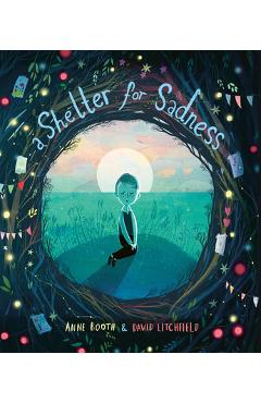 A shelter for sadness - anne booth