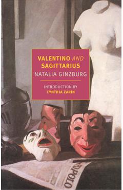 Valentino and Sagittarius - Natalia Ginzburg