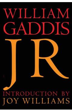 J R - William Gaddis