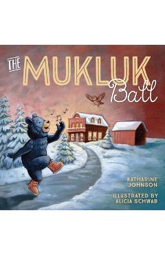 The Mukluk Ball - Katharine Johnson
