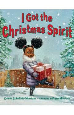 I Got the Christmas Spirit - Connie Schofield-morrison