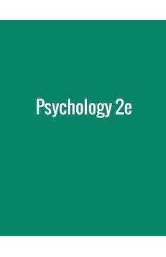 Psychology 2e - Rose M. Spielman