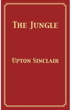 The Jungle - Upton Sinclair