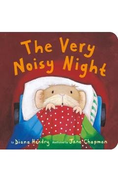 The Very Noisy Night - Diana Hendry