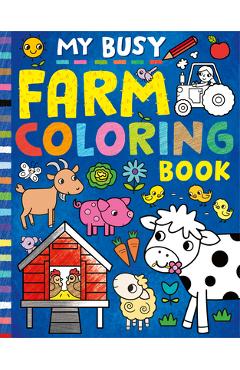 My Busy Farm Coloring Book - Tiger Tales