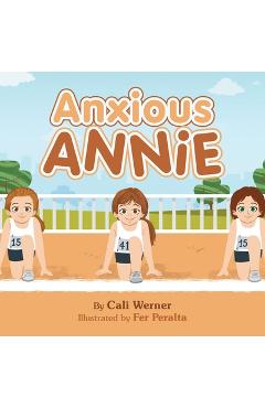 Anxious Annie - Cali Werner