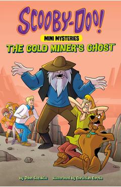 The Gold Miner\'s Ghost - John Sazaklis