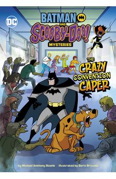 The Crazy Convention Caper - Michael Anthony Steele