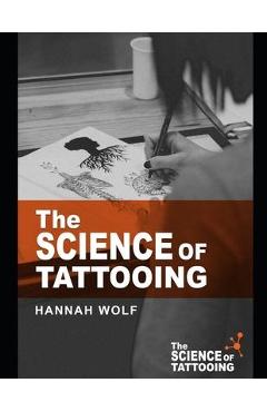 The Science of Tattooing - David Warmflash