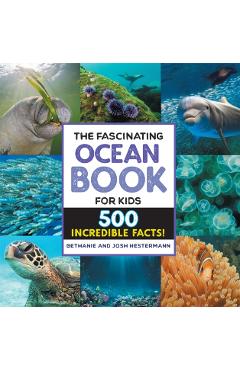 The Fascinating Ocean Book for Kids: 500 Incredible Facts!