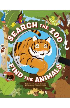 Search the Zoo, Find the Animals - Bethanie Hestermann