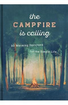 The Campfire Is Calling - Dayspring