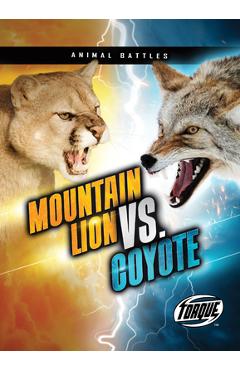 Mountain Lion vs. Coyote - Thomas K. Adamson
