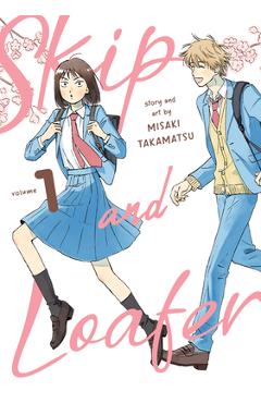 Skip and Loafer Vol. 1 - Misaki Takamatsu