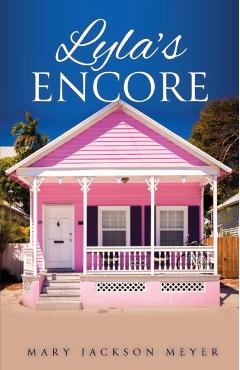 Lyla's Encore - Mary Jackson Meyer