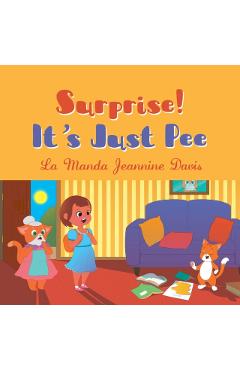 Surprise!: It\'s Just Pee - La Manda Jeannine Davis