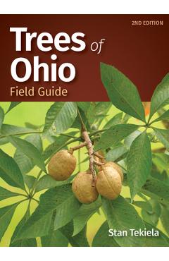 Trees of Ohio Field Guide - Stan Tekiela