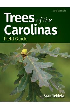 Trees of the Carolinas Field Guide - Stan Tekiela
