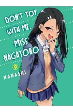 Don\'t Toy with Me, Miss Nagatoro, Volume 9 - Nanashi