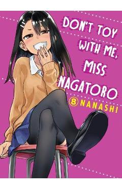 Don\'t Toy with Me, Miss Nagatoro, Volume 8 - Nanashi