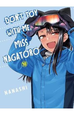 Don\'t Toy with Me, Miss Nagatoro, Volume 10 - Nanashi