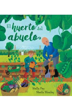 El Huerto del Abuelo - Stella Fry