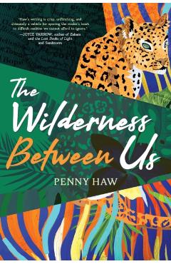 The Wilderness Between Us - Penny Haw - Imagine 1