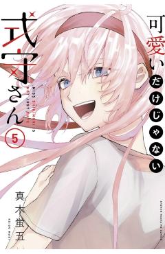 Shikimori's Not Just a Cutie 5 - Keigo Maki